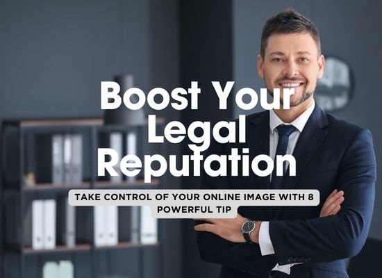 The Top 8 Reputation Management Tips for Lawyers and Law Firms