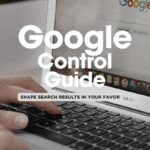 Google Me, Please: 12 Tactics to Control What People See