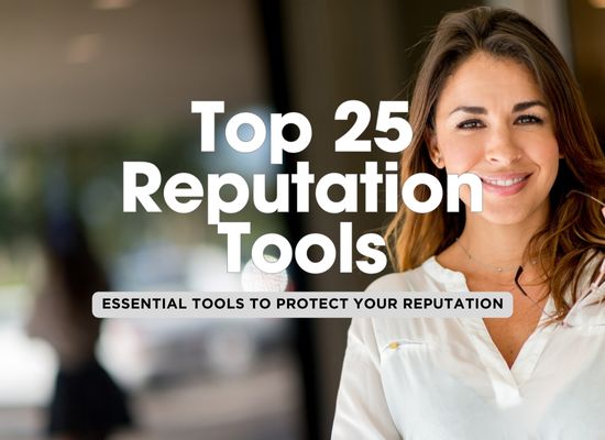 Top 25 Reputation Management Platforms and Apps